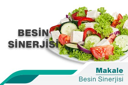 Besin Sinerjisi Nedir?