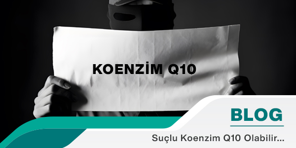 Koenzim Q10 Suçlu Olabilir